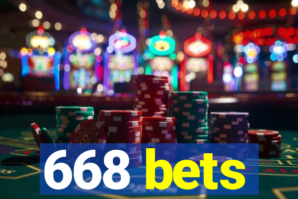 668 bets